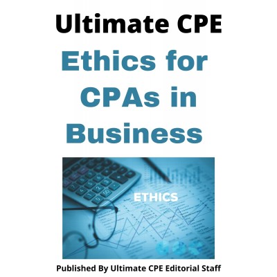 Ethics for CPAs in Business 2022